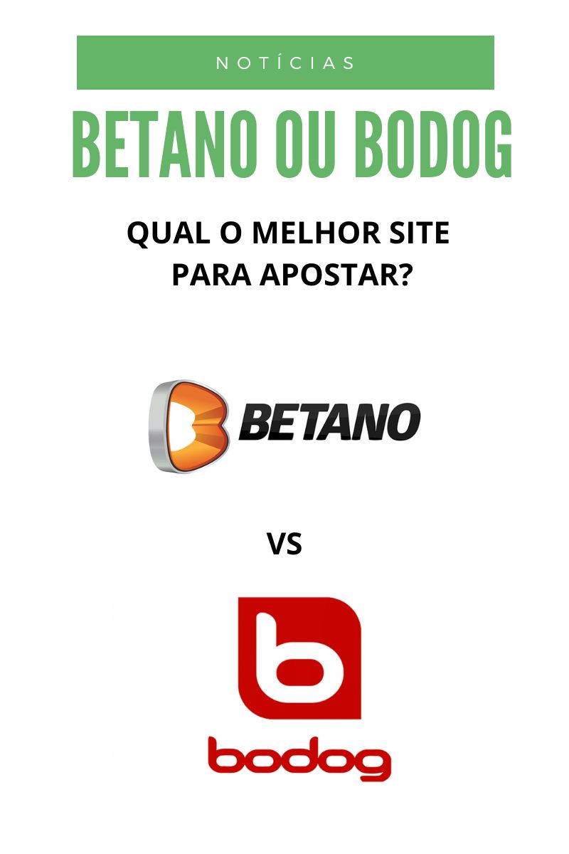 Betano ou Bodog: Qual o Melhor Site para Apostar